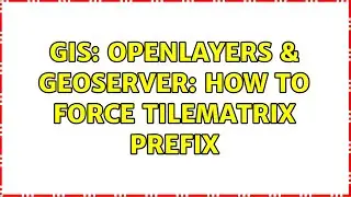 GIS: OpenLayers & GeoServer: How to force TILEMATRIX prefix