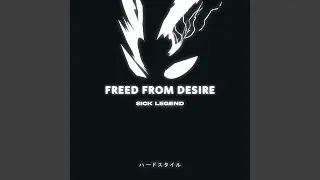 FREED FROM DESIRE (HARDSTYLE)