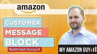 Amazon Customer Message Block: Your account was restricted from sending proactive messages.