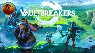Тестирование игры Vaultbreakers | Рейды в хранилища в режиме Savage PvPvE | Variety Gaming | Game...