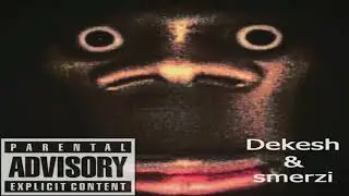 Dekesh & smerzi - Cashhh
