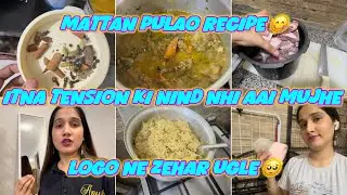 Itna zehar ugla logo ne 🥺mattan pulao recipe mere style mai 😋 #aliyavlog 