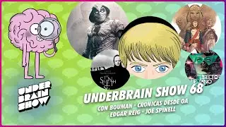 &iexcl;Cumplimos 1 a&ntilde;o en twitch! + C&oacute;mics + Max von Sydow + Series: Caballero Luna 🌙 Underbrain Show  68