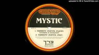 Mystic feat. Dj Revolution - Current Events ( Prod. by Chops )