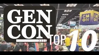 Gen Con 2019 Recap - Top 10 Games