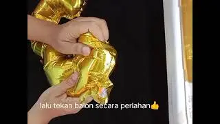 CARA MENGEMPESKAN BALON FOIL HURUF/ANGKA