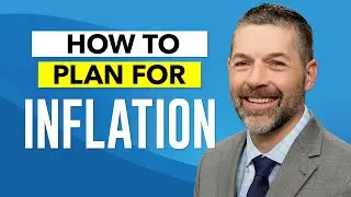 How to Account for Inflation When Planning for Retirement