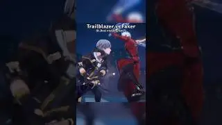 Trailblazer vs Faker #archer #trailblazer #saber #sparkle #honkaistarrail