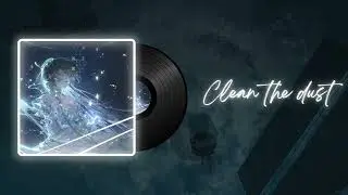 Bụi thanh khiết  ( Clean the dust)《 清尘 》| 于行 / 仁辰 |