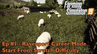 FS19 | Ep #1 - Ravenport Career Mode | Getting Started