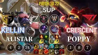 GEN Kellin Alistar vs T1 Crescent Poppy Sup - KR Patch 10.22
