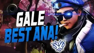GALE BEST ANA IN THE WORLD! [ OVERWATCH SEASON 7 TOP 500 ]