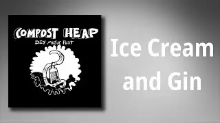 Bearsnail // Ice Cream and Gin