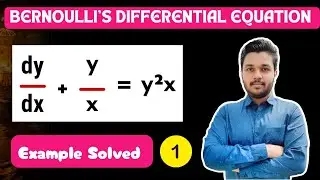 Bernoulli's Differential Equation | Engineering Mathematics | Example Solved - 1 | Mathspedia |
