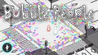 WHAT DOES IT MEAN?!? | Bubble People - Complete Story