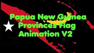 Papua New Guinea Provinces Flag Animation V2