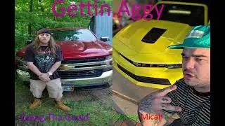 Dawg Tha Gawd - Gettin Aggy - Feat. - Money Micah Z (Beat Prod By Olderalen)