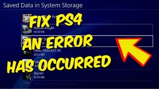 Как исправить ошибку &laquo;Произошла ошибка&raquo; на PS4 в 2024 году