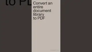 Convert to PDF in SharePoint using Nutrient's guide