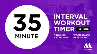 35 Minute HIIT Timer Without Music - HIIT Work 40 sec / Rest 20 sec