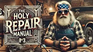 The Holy Repair Manual Begins | Reverend Diesel Reads Chapters 1&ndash;3