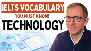 Technology Vocabulary IELTS Examiners Expect You to Know
