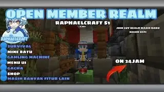 OPEN MEMBER REALM MCPE 1.20.10 (RAPHAELCRAFT S1)