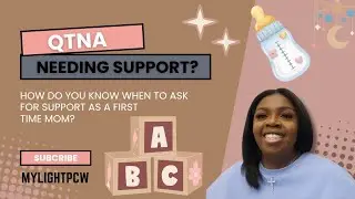 Asking For Support As A First Time Mom - QTNA