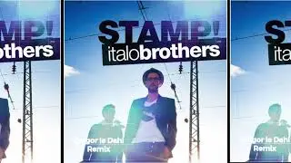 ItaloBrothers - Stamp On The Ground (Gregor le Dahl Remix)
