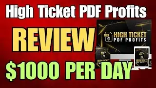 High Ticket PDF Profits Review 💵 | Can You Really Make $500+ from a File? 😲