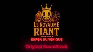 Le Royaume Riant : Enfer Numerique - Original Soundtrack