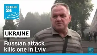 Russian attack kills one, causes fire in west Ukrainian city of Lviv &bull; FRANCE 24 English