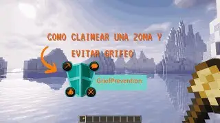 Tutorial para usar el GRIEF PREVENTION  en minecraft