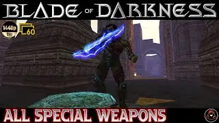 Blade of Darkness | All Special Weapons Location Guide