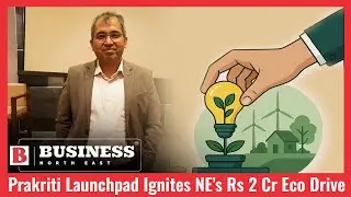 PRIF&rsquo;s Rs 2 Cr CSR Push Powers Green Innovation in North East through IIM CIP&rsquo;s &lsquo;Prakriti&rsquo; Incubator