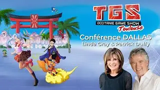[TGS TV] TGS Toulouse 2024 - CONFERENCE ACTEURS DALLAS (L. Gray & P. Duffy)
