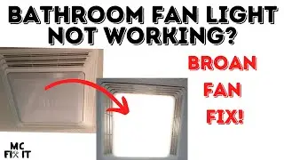 How to repair Bathroom Exhaust Fan Light that's not working. Easy Fix!