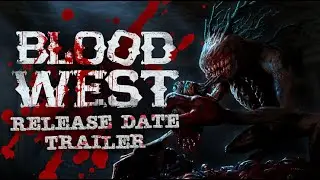 Blood West - Release Date Trailer