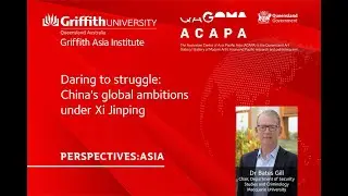 Perspectives Asia | Daring to Struggle: China's Global Ambitions under Xi Jinping