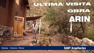 ULTIMA VISITA CASA ARIN  | Grupo SANY | Diseño y Construccion