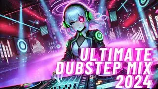 🎧💚 Ultimate Dubstep Mix 2024 💜✨ | 1 Hour of Dubstep Beats 🟢⚡