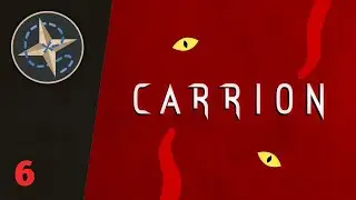 Containment &bull; Let's play Carrion &bull; Blind playthrough (Bonus) ep. 06