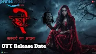 Stree 2 OTT Release: Date Cast and More | Latest Updates | Stree 2 Movie