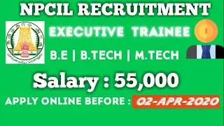 Tamilnadu government jobs **2020** tamil| HOW TO APPLY NPCIL Executive Trainee |[Latest]