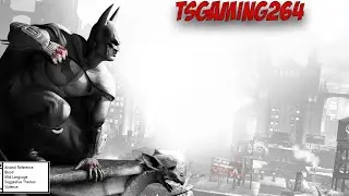 How To Install All The Batman Arkham Games 2025 PC + Commentary