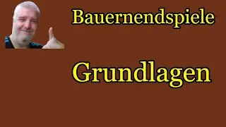 Bauernendspiele - Grundlagen