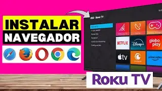 Como Instalar Navegador En Smart Tv Roku ( En 2026 )