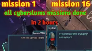 cyberika beginner's guide . cyberika guide all cyberslums missions done in 2 hour's