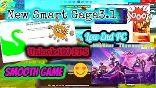 ⭐😱New Smart gaga Free Fire OB33 Best Version For Low End PC Free Fire New Update Smart Gaga3.1