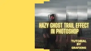 How to Create [Hazy Ghost Trail Effect] in Photoshop in just 2 Minutes | Photoshop Creative Tutorial